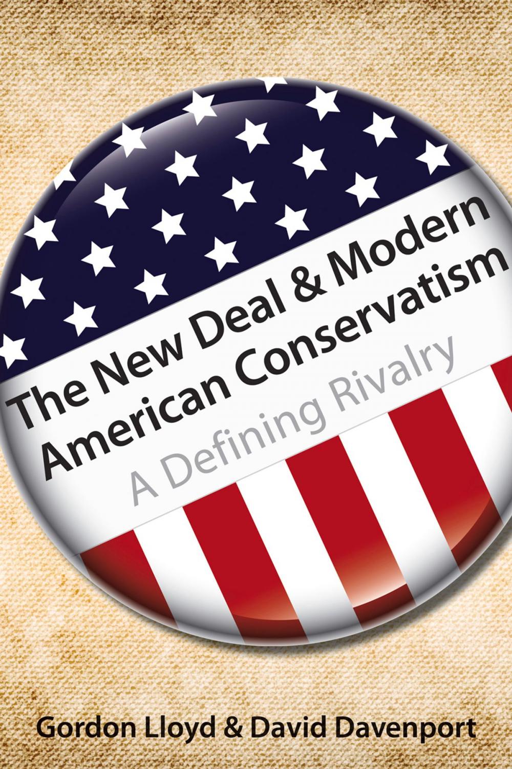 Big bigCover of The New Deal & Modern American Conservatism