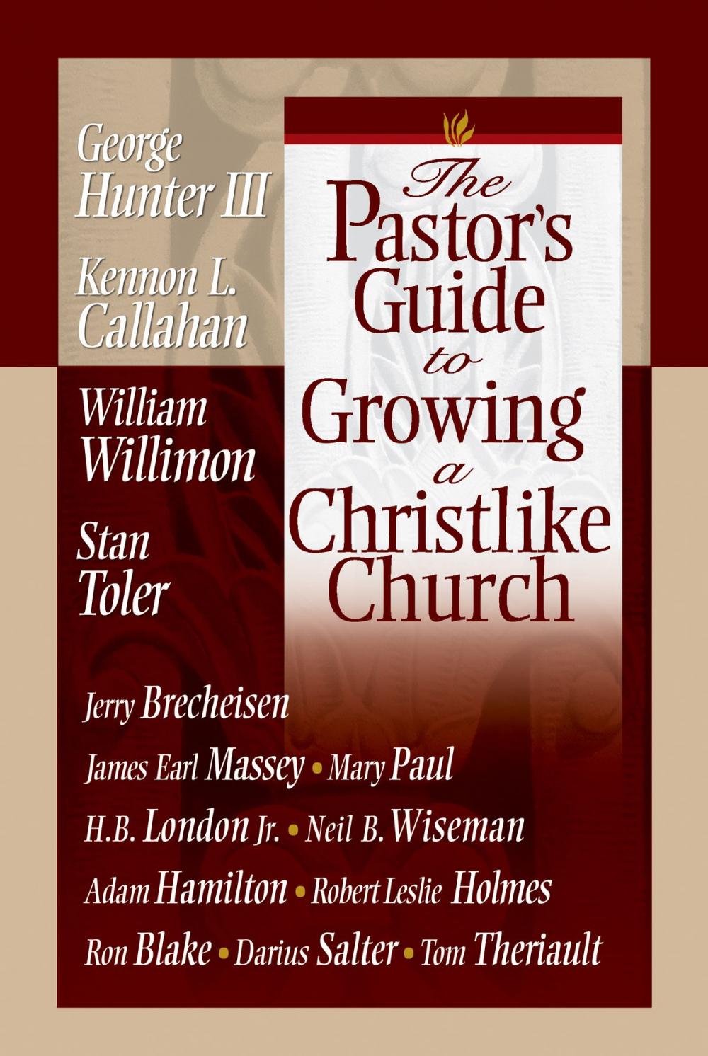 Big bigCover of Pastor's Guide to Growing a Christlike Church