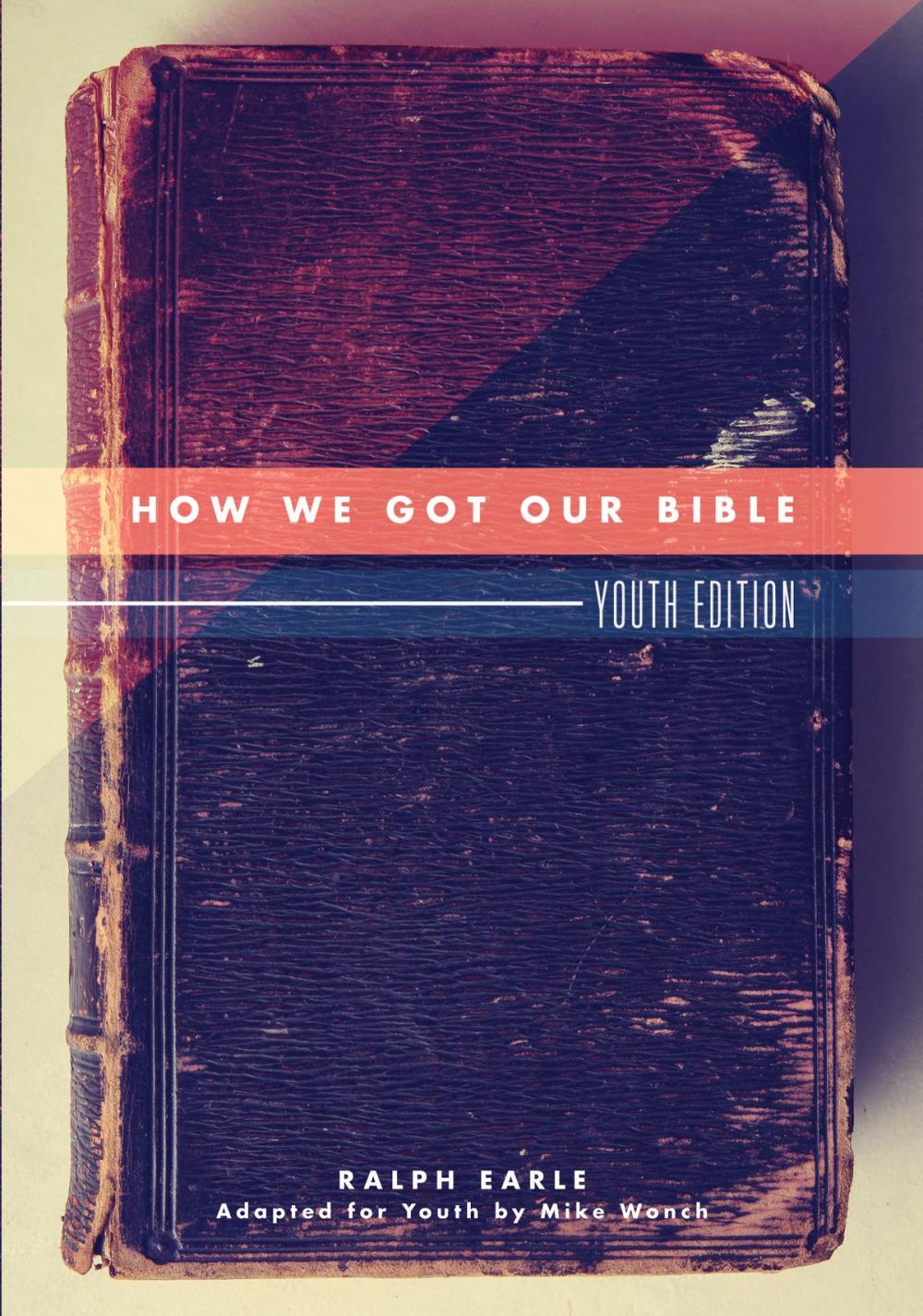 Big bigCover of How We Got Our Bible