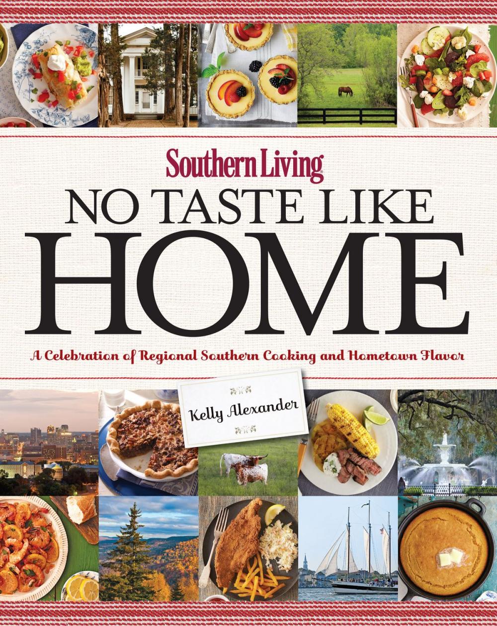 Big bigCover of Southern Living No Taste Like Home