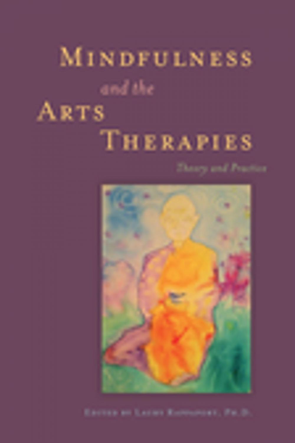 Big bigCover of Mindfulness and the Arts Therapies