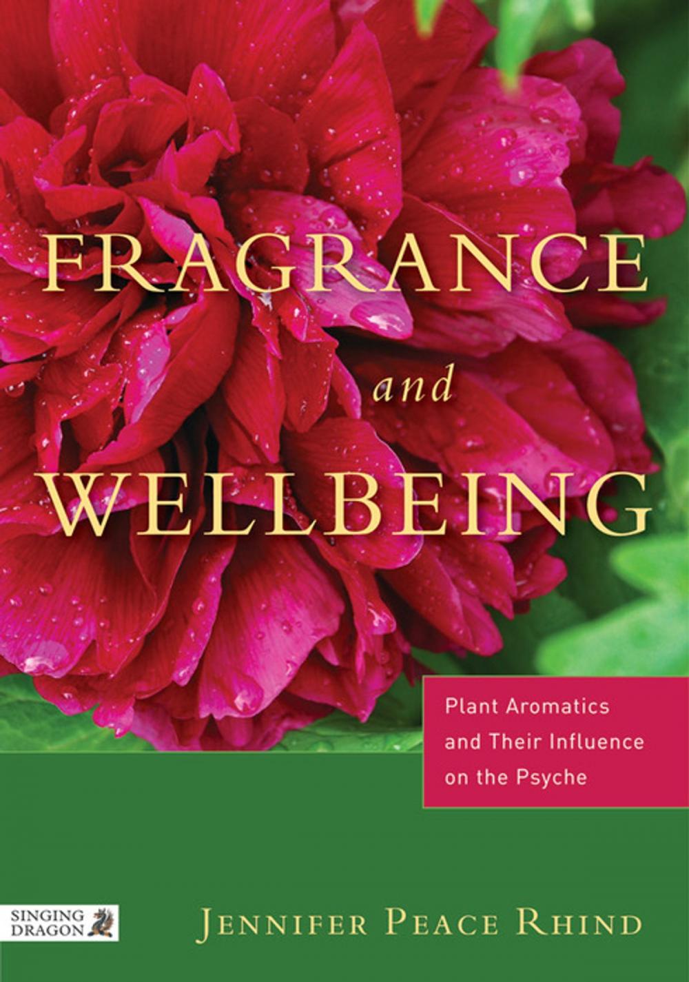 Big bigCover of Fragrance and Wellbeing