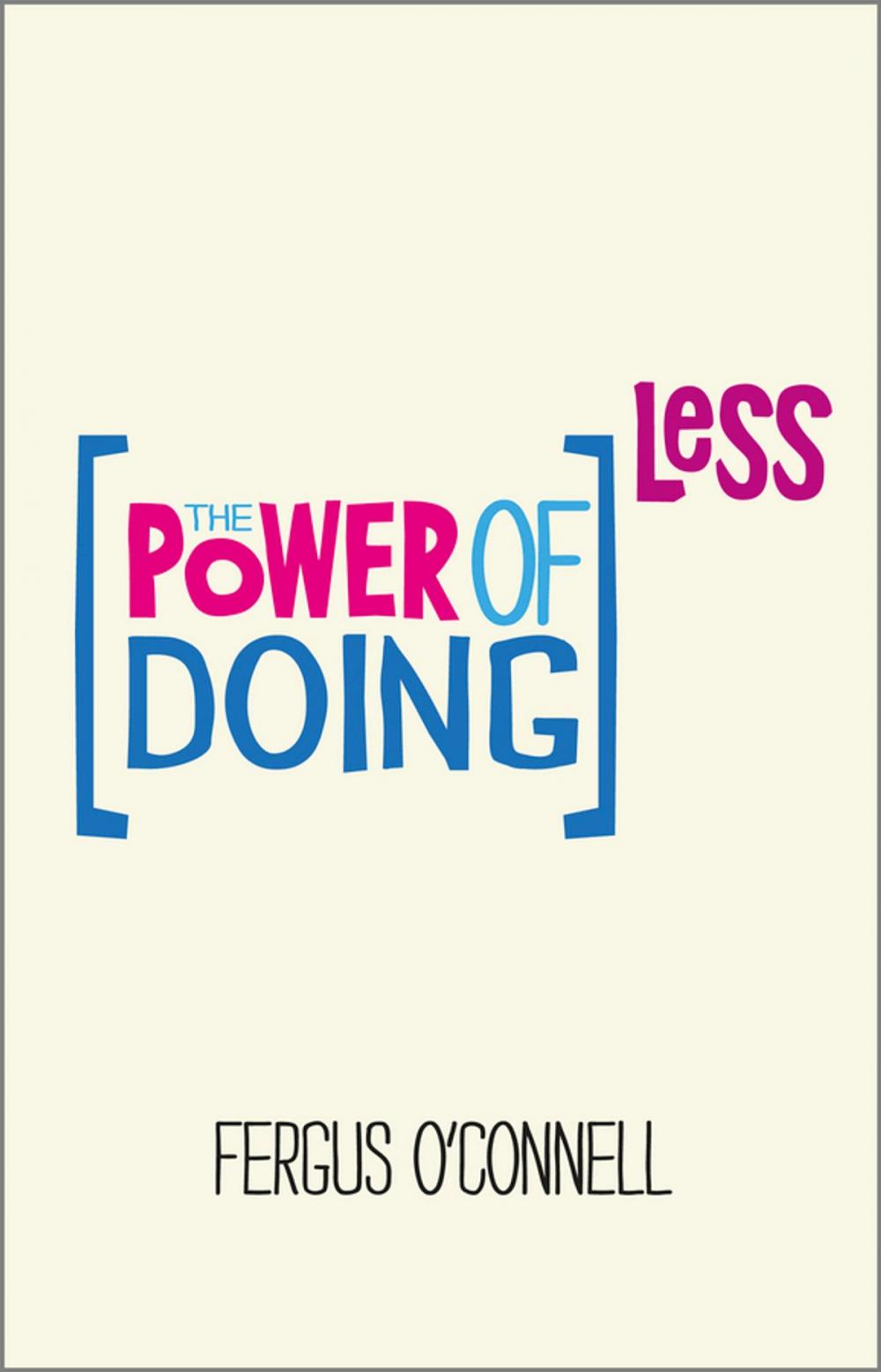 Big bigCover of The Power of Doing Less