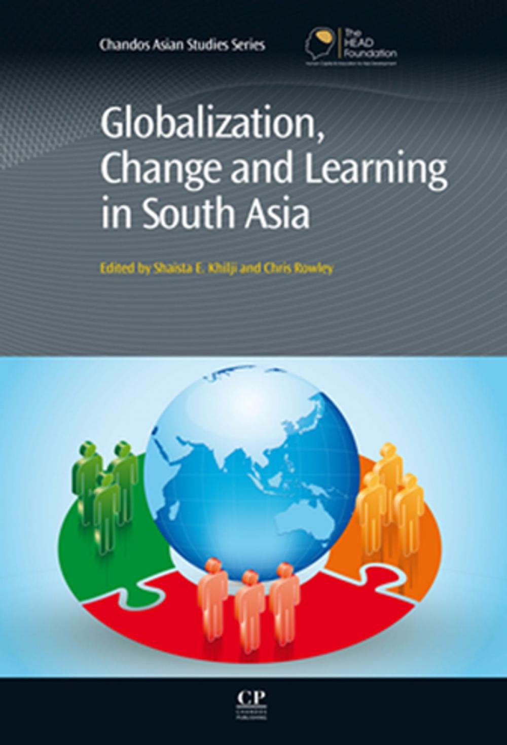 Big bigCover of Globalization, Change and Learning in South Asia