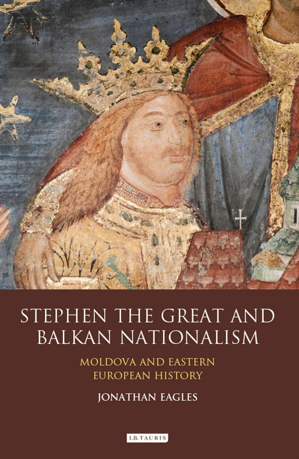 Big bigCover of Stephen the Great and Balkan Nationalism