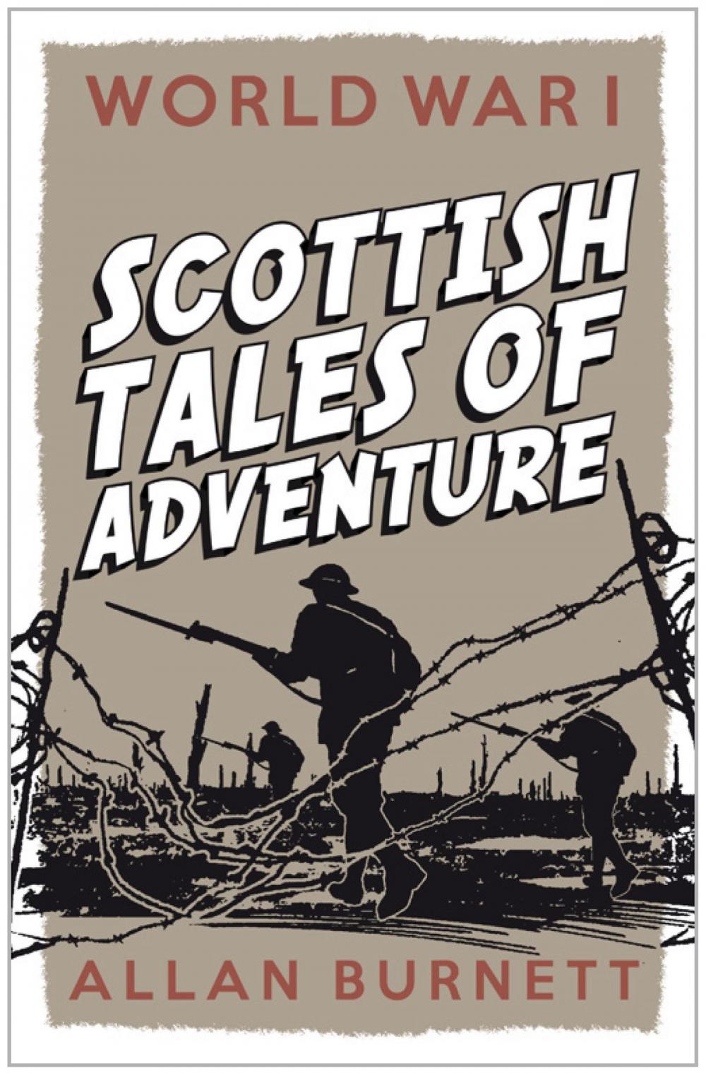 Big bigCover of World War I: Scottish Tales of Adventure