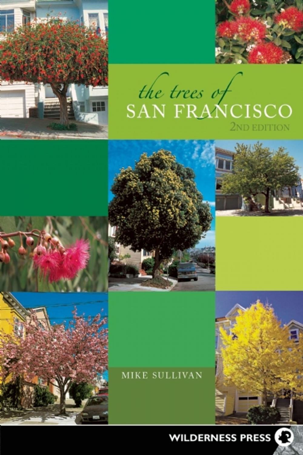 Big bigCover of The Trees of San Francisco