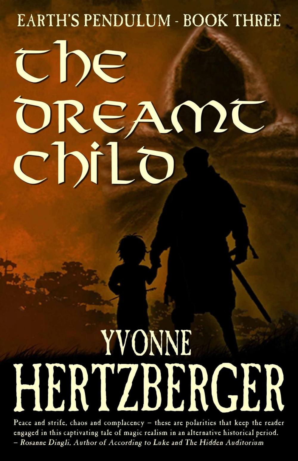 Big bigCover of The Dreamt Child: Earth's Pendulum, Book Three