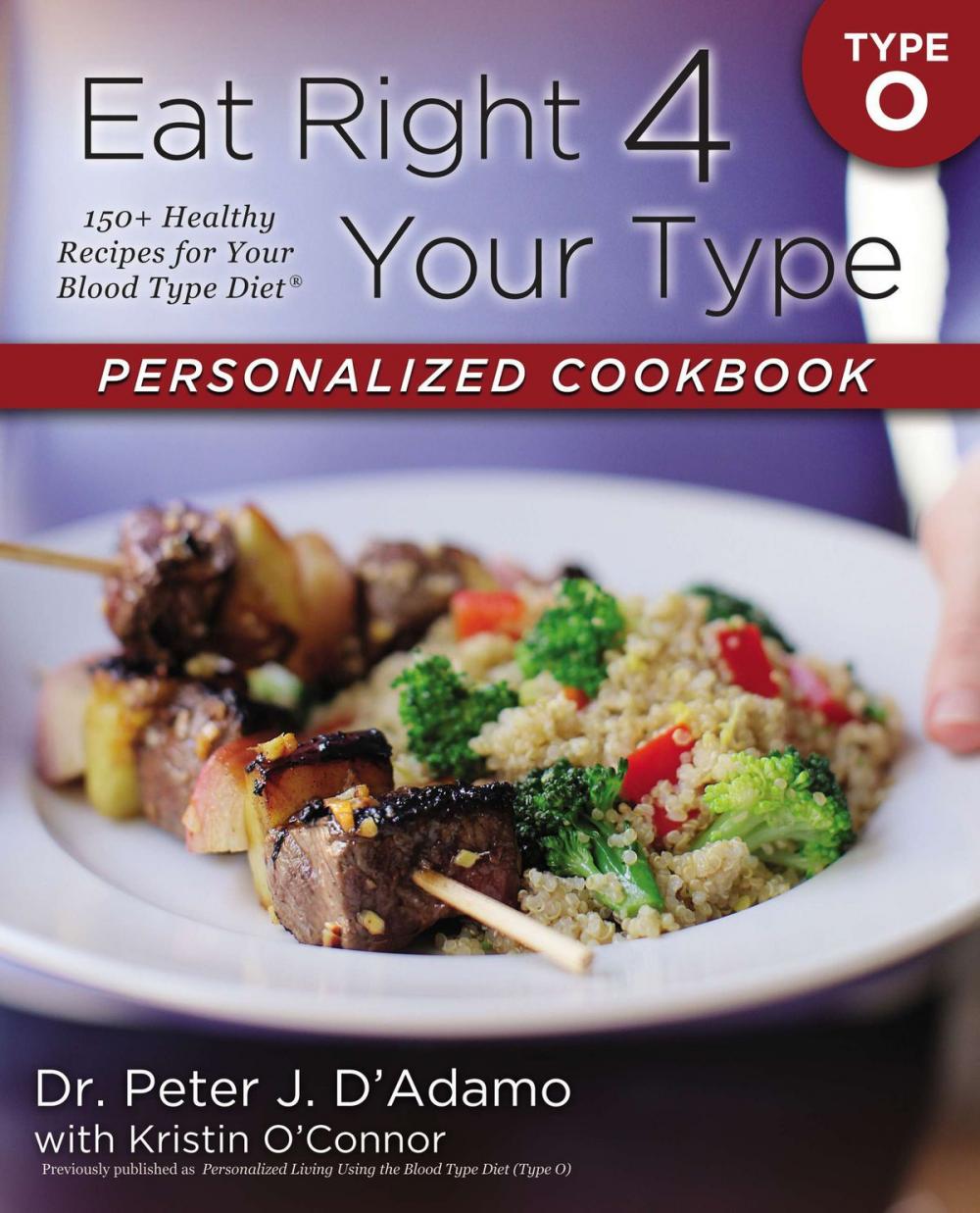 Big bigCover of Eat Right 4 Your Type Personalized Cookbook Type O