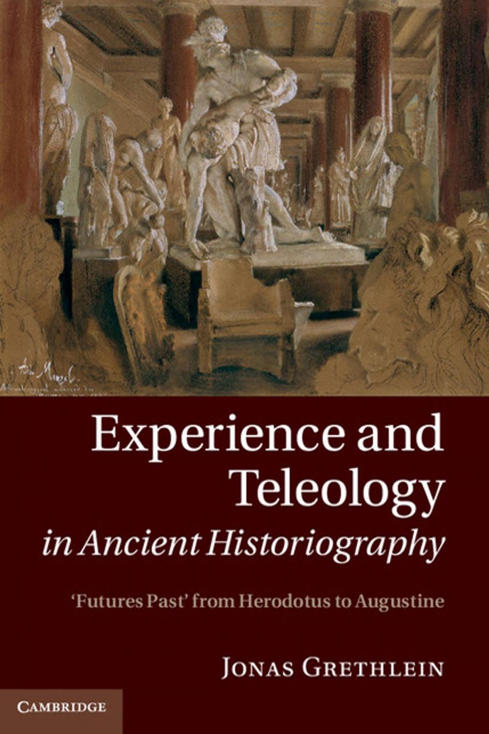 Big bigCover of Experience and Teleology in Ancient Historiography