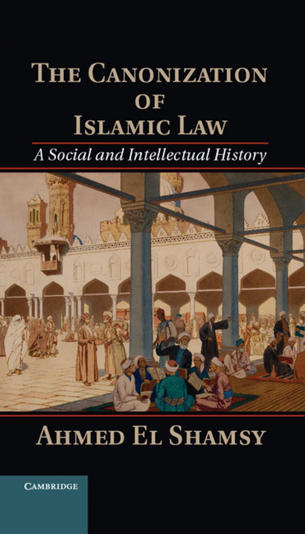 Big bigCover of The Canonization of Islamic Law