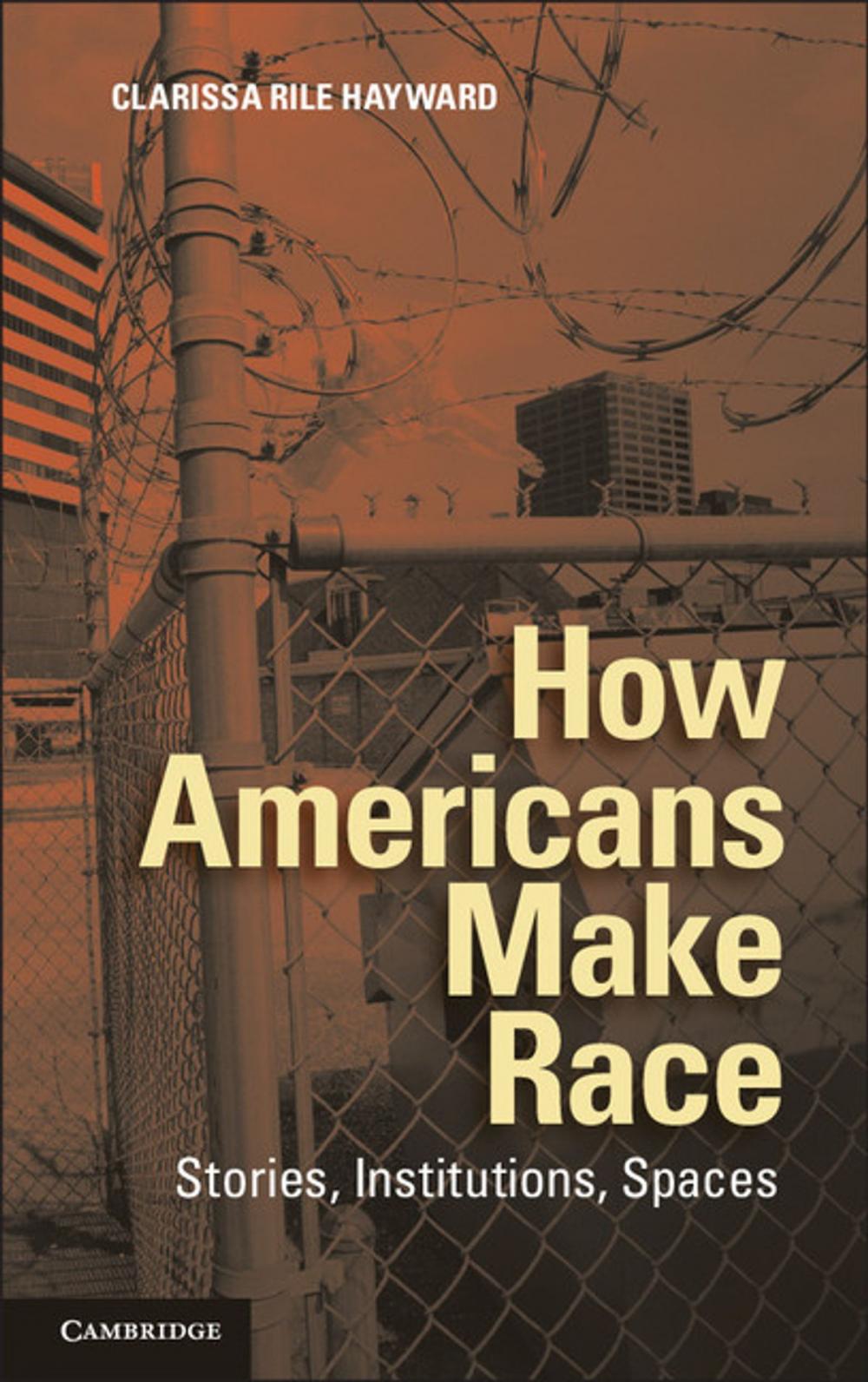 Big bigCover of How Americans Make Race