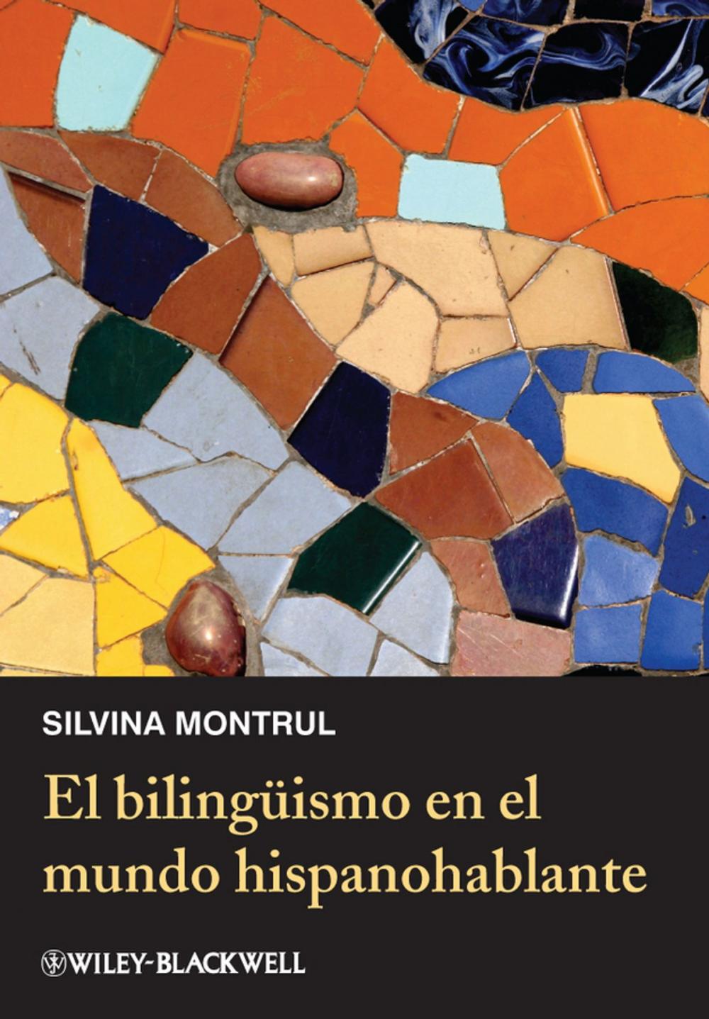 Big bigCover of El bilingüismo en el mundo hispanohablante