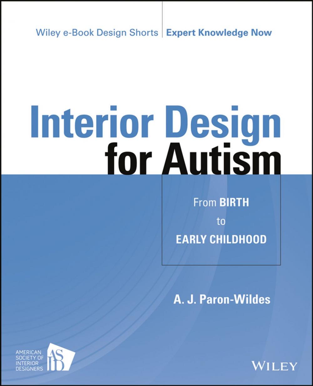 Big bigCover of Interior Design for Autism from Birth to Early Childhood