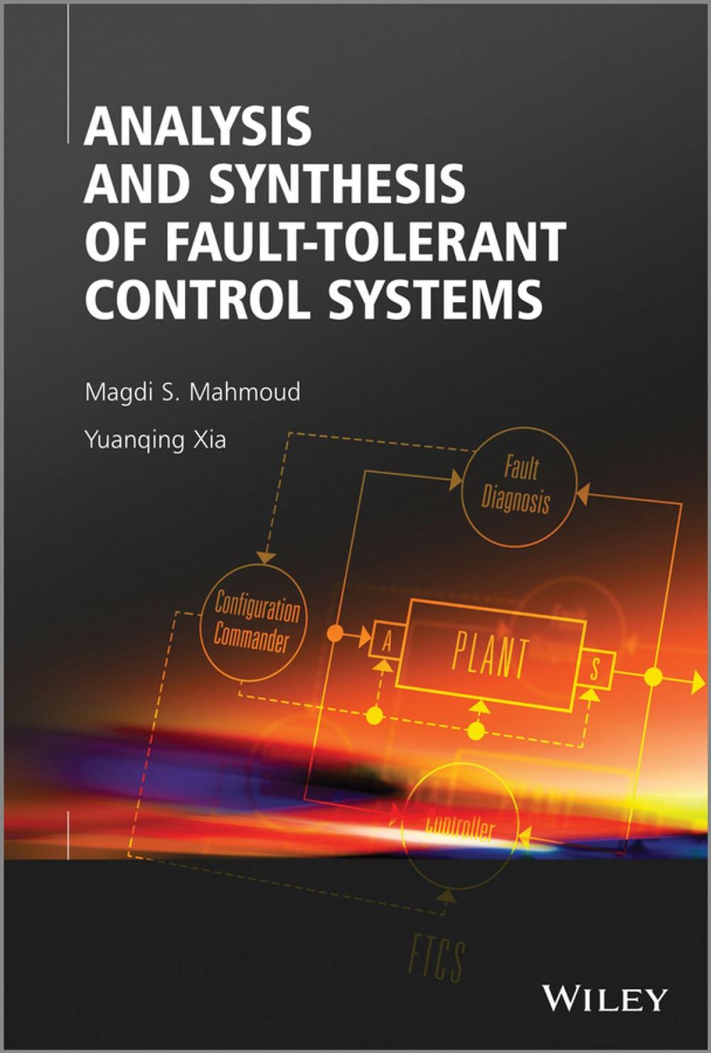 Big bigCover of Analysis and Synthesis of Fault-Tolerant Control Systems