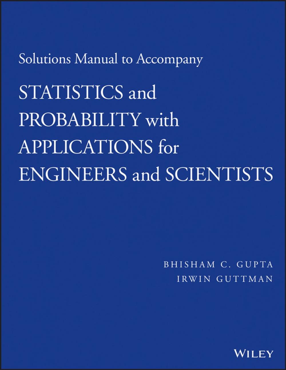 Big bigCover of Solutions Manual to Accompany Statistics and Probability with Applications for Engineers and Scientists