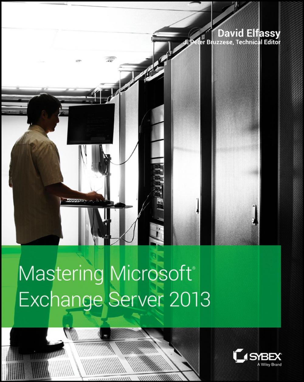 Big bigCover of Mastering Microsoft Exchange Server 2013