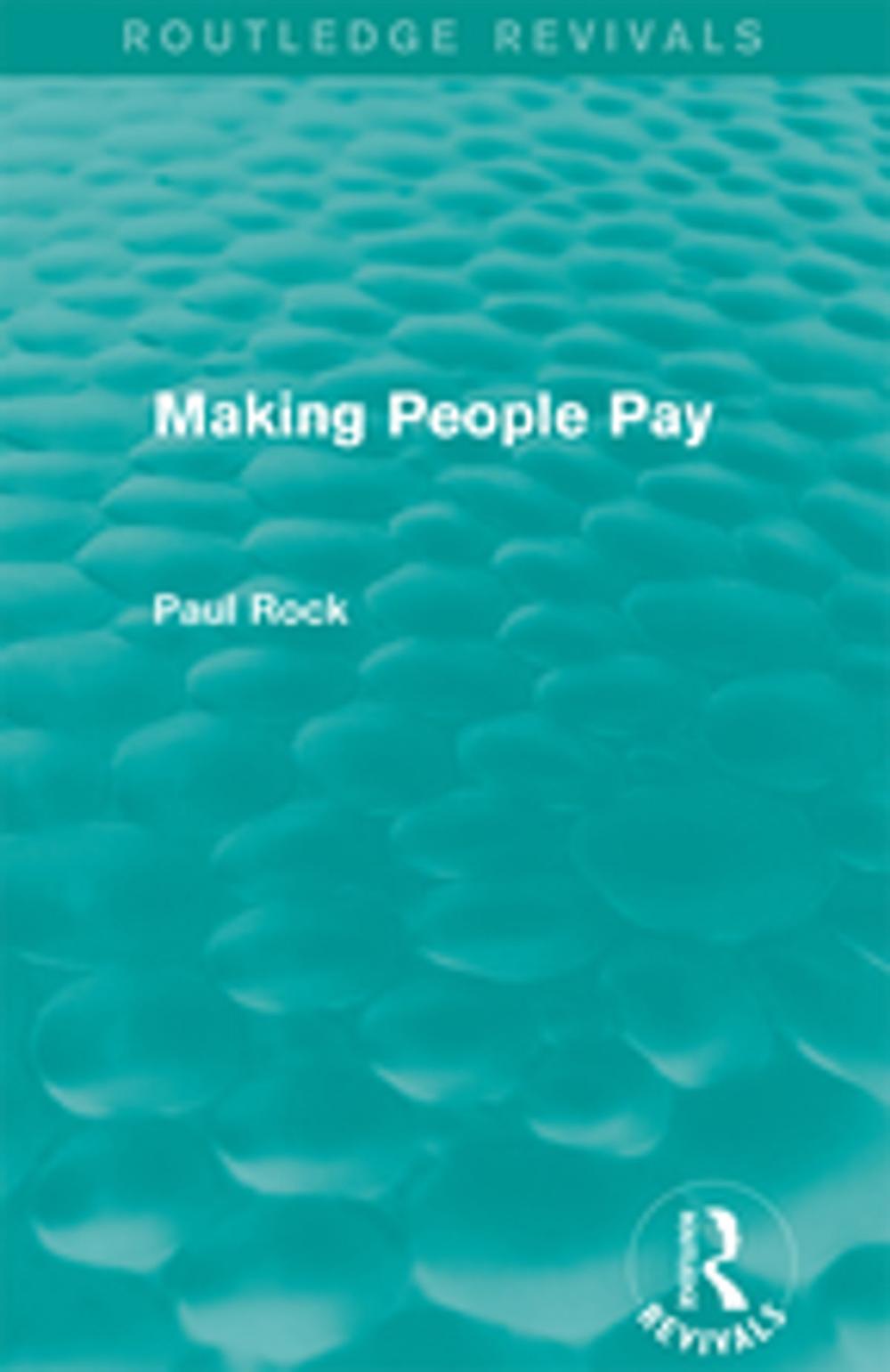 Big bigCover of Making People Pay (Routledge Revivals)