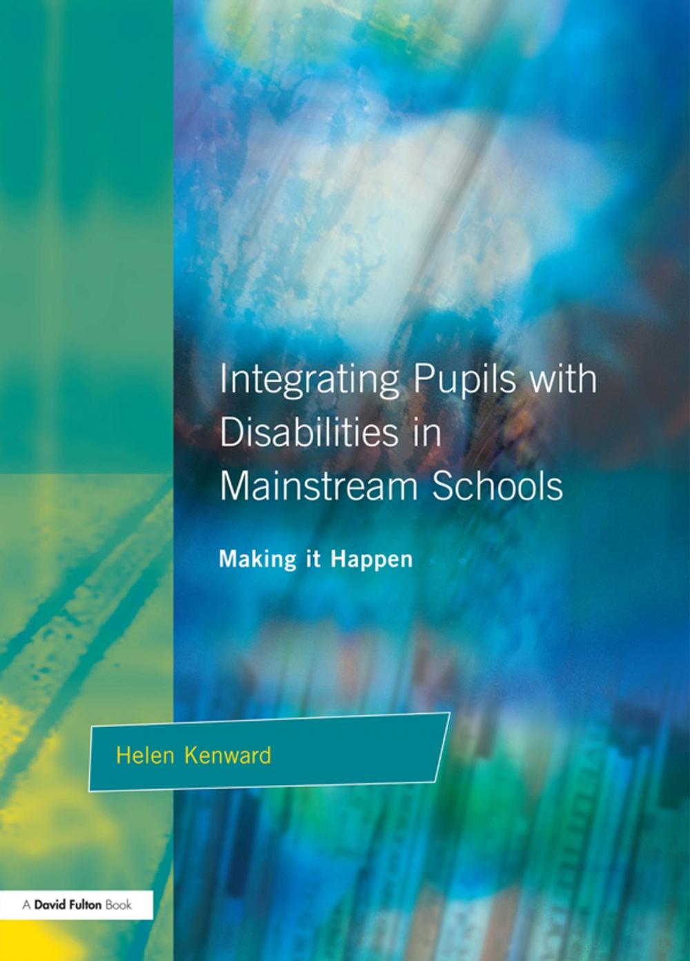 Big bigCover of Integrating Pupils with Disabilities in Mainstream Schools