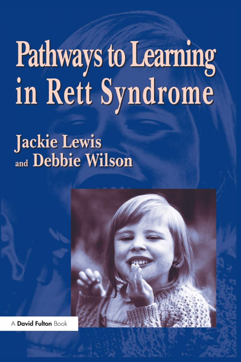 Big bigCover of Pathways to Learning in Rett Syndrome