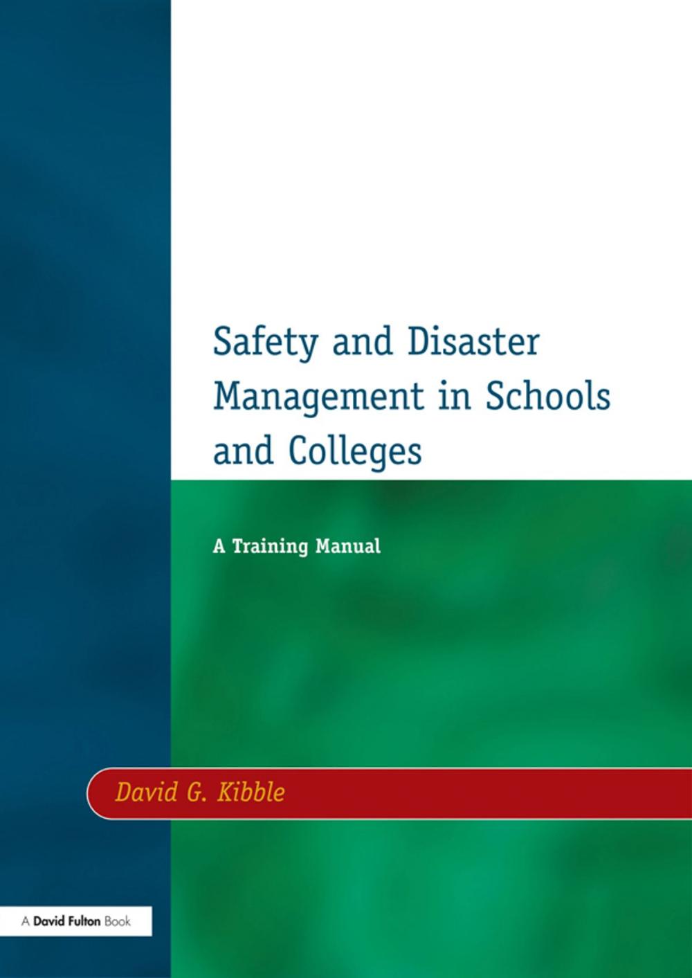 Big bigCover of Safety and Disaster Management in Schools and Colleges