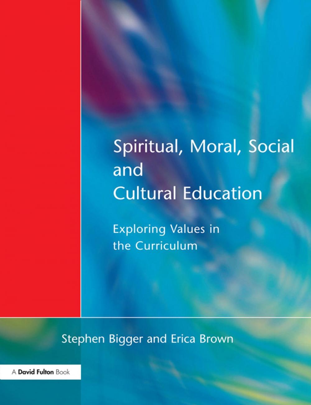 Big bigCover of Spiritual, Moral, Social, & Cultural Education