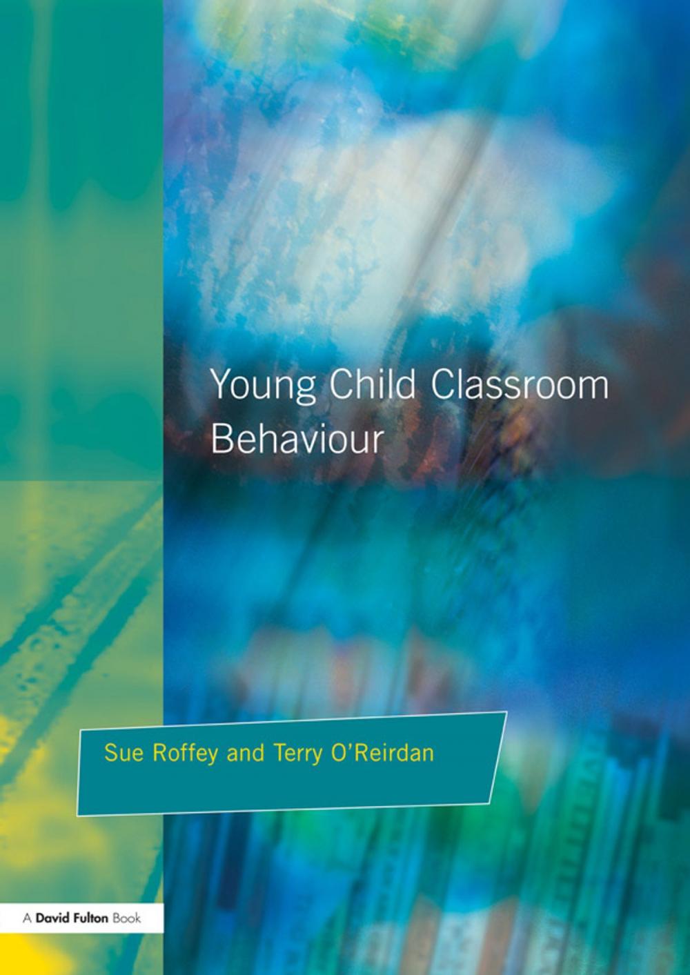 Big bigCover of Young Children and Classroom Behaviour