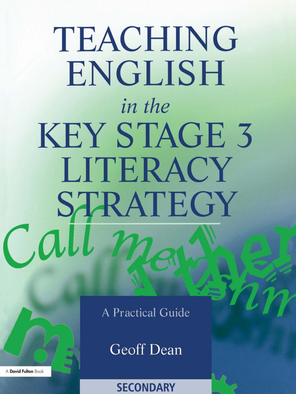 Big bigCover of Teaching English in the Key Stage 3 Literacy Strategy