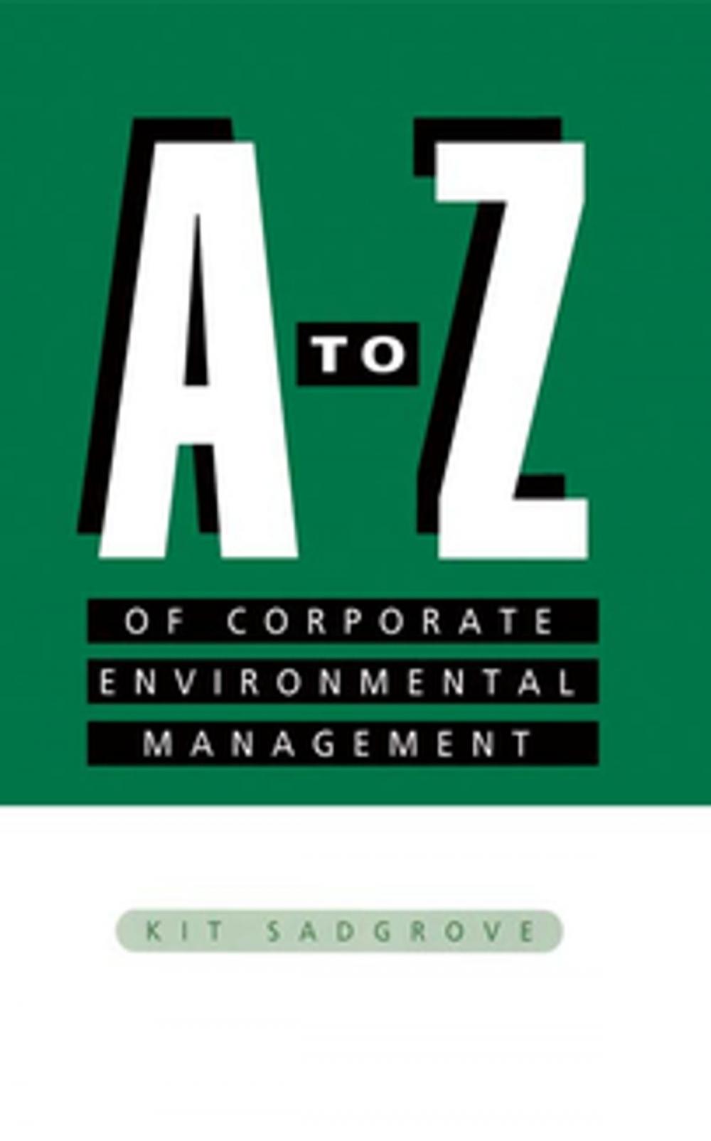 Big bigCover of A-Z of Corporate Environmental Management