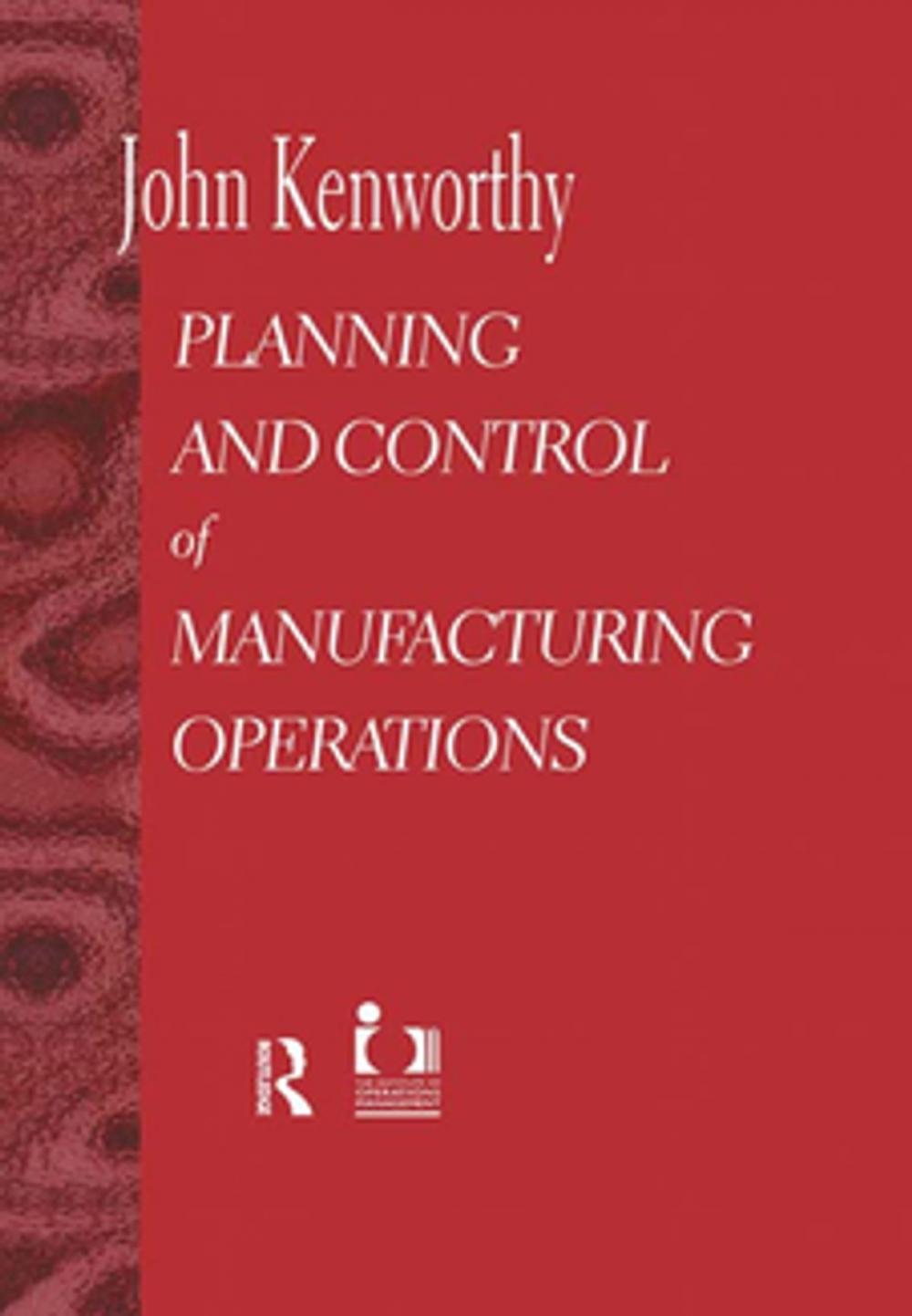 Big bigCover of Planning and Control of Manufacturing Operations