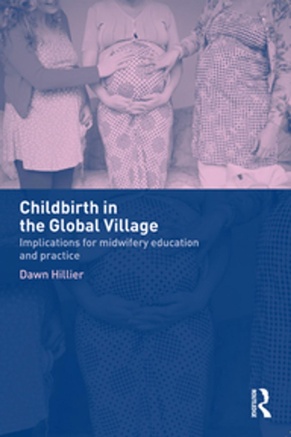 Big bigCover of Childbirth in the Global Village