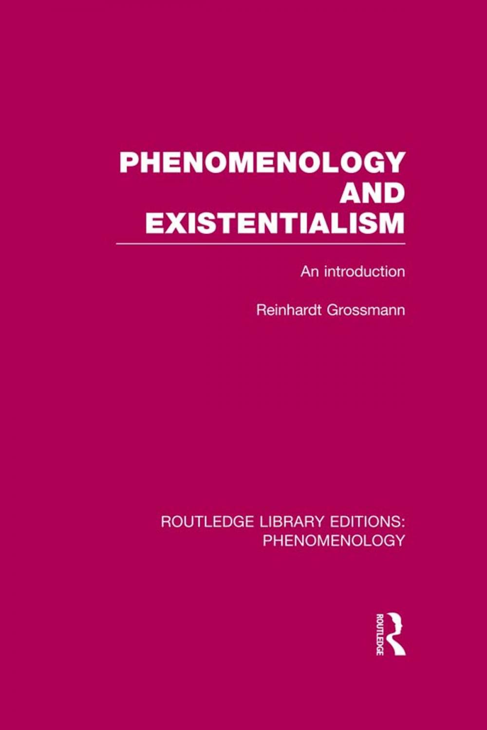 Big bigCover of Phenomenology and Existentialism