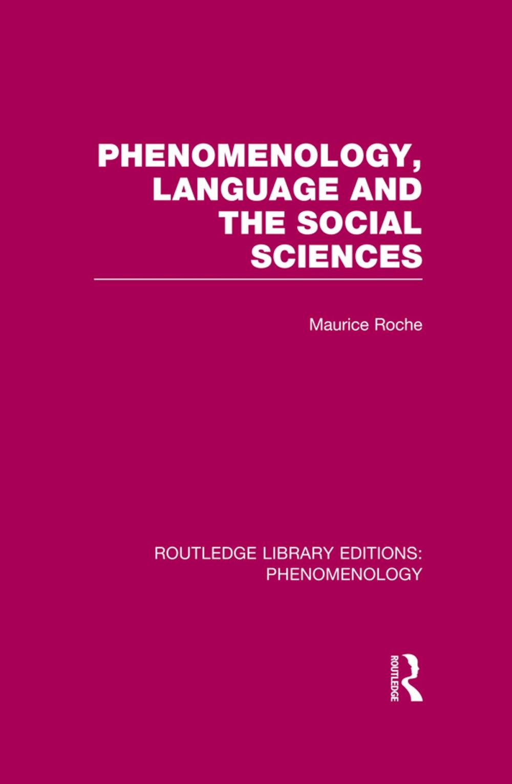 Big bigCover of Phenomenology, Language and the Social Sciences