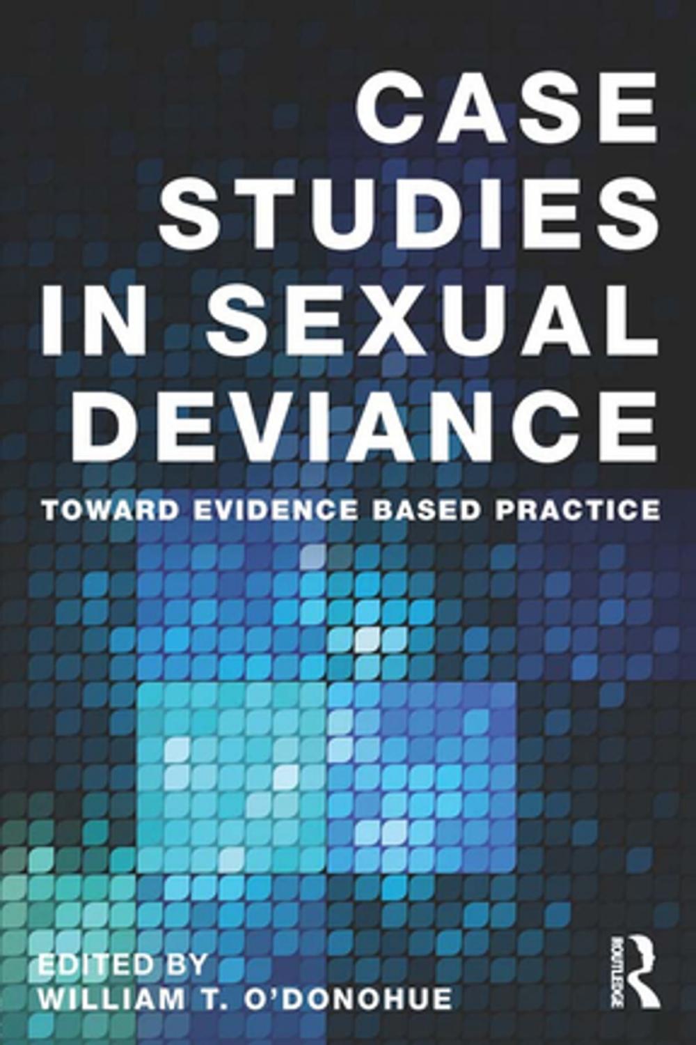 Big bigCover of Case Studies in Sexual Deviance