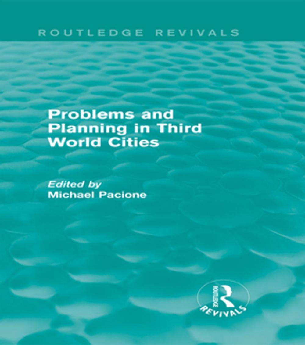 Big bigCover of Problems and Planning in Third World Cities (Routledge Revivals)