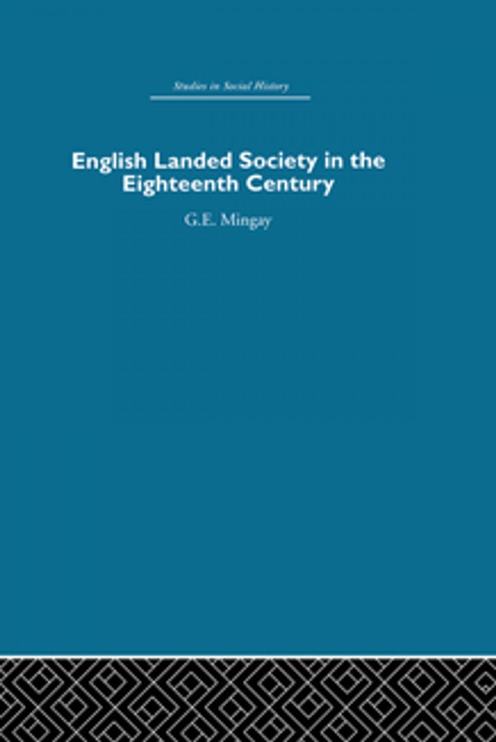 Big bigCover of English Landed Society in the Eighteenth Century