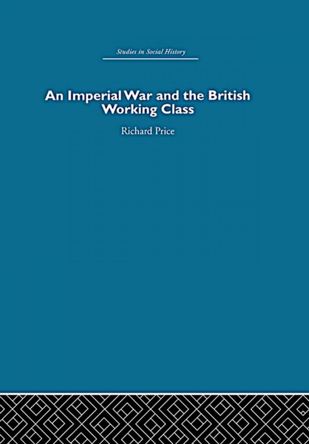 Big bigCover of An Imperial War and the British Working Class