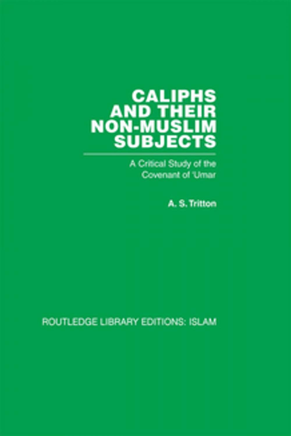 Big bigCover of Caliphs and their Non-Muslim Subjects