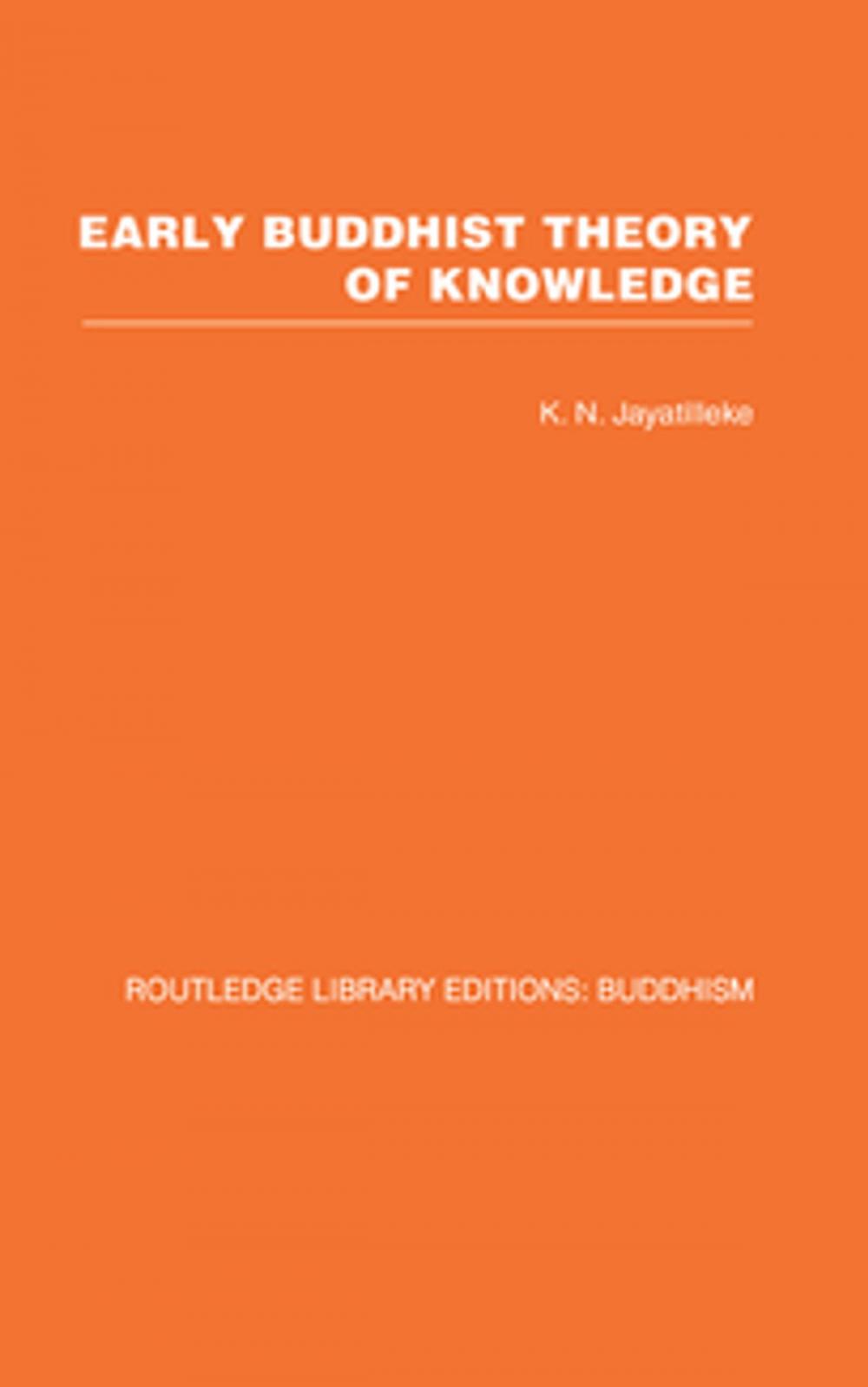 Big bigCover of Early Buddhist Theory of Knowledge