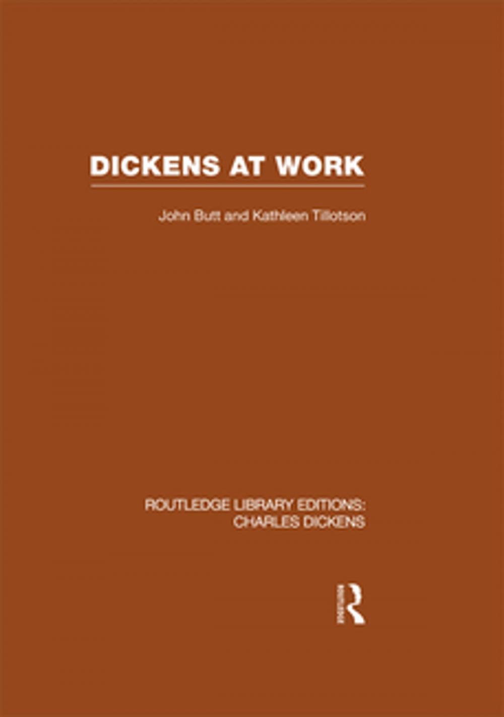 Big bigCover of Dickens at Work (RLE Dickens)