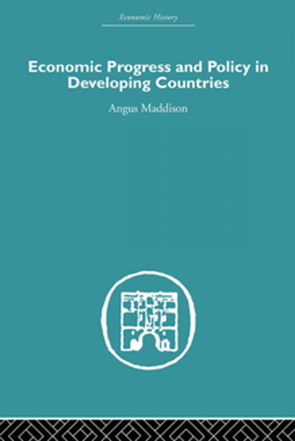 Big bigCover of Economic Progress and Policy in Developing Countries