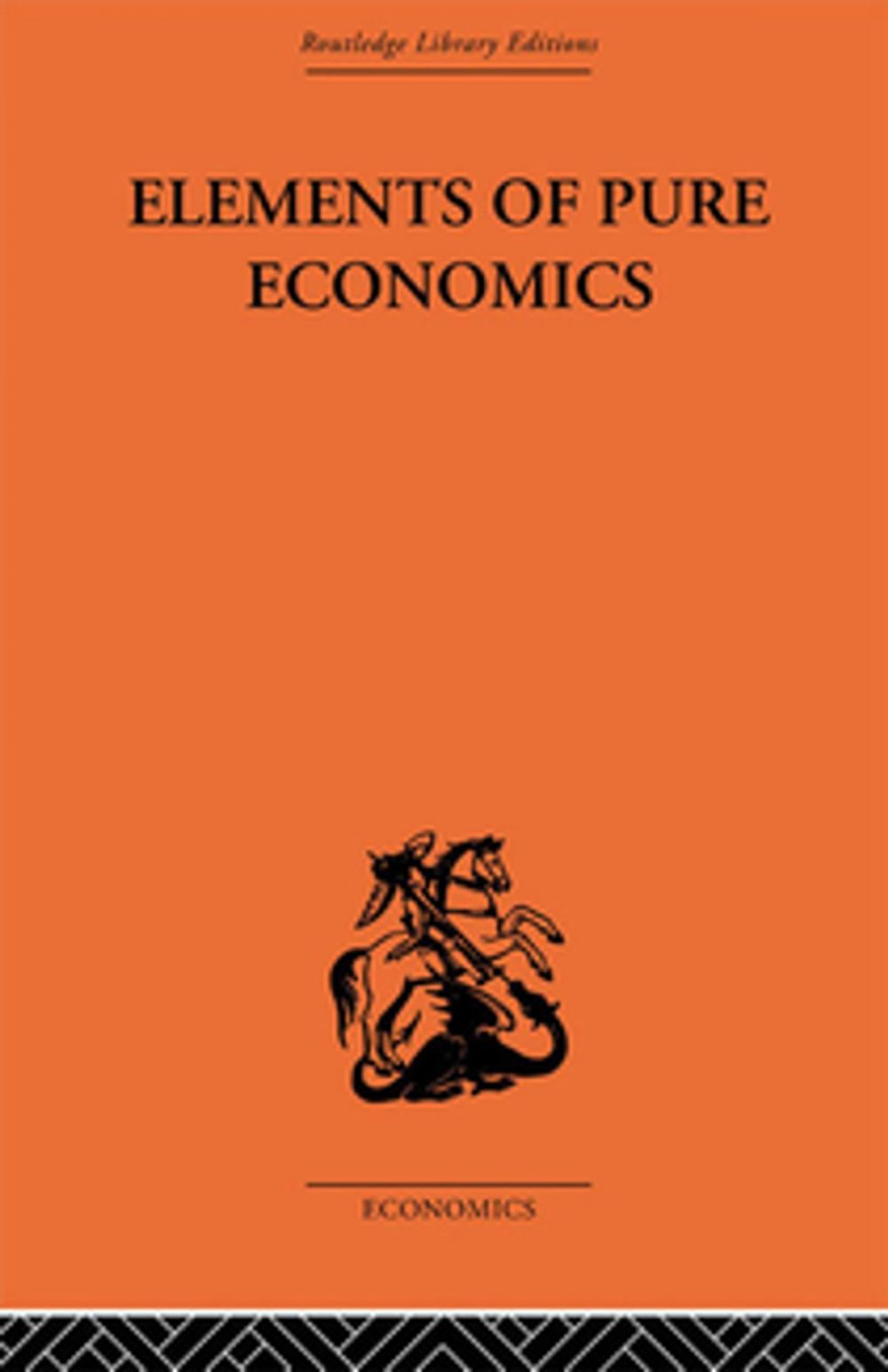 Big bigCover of Elements of Pure Economics