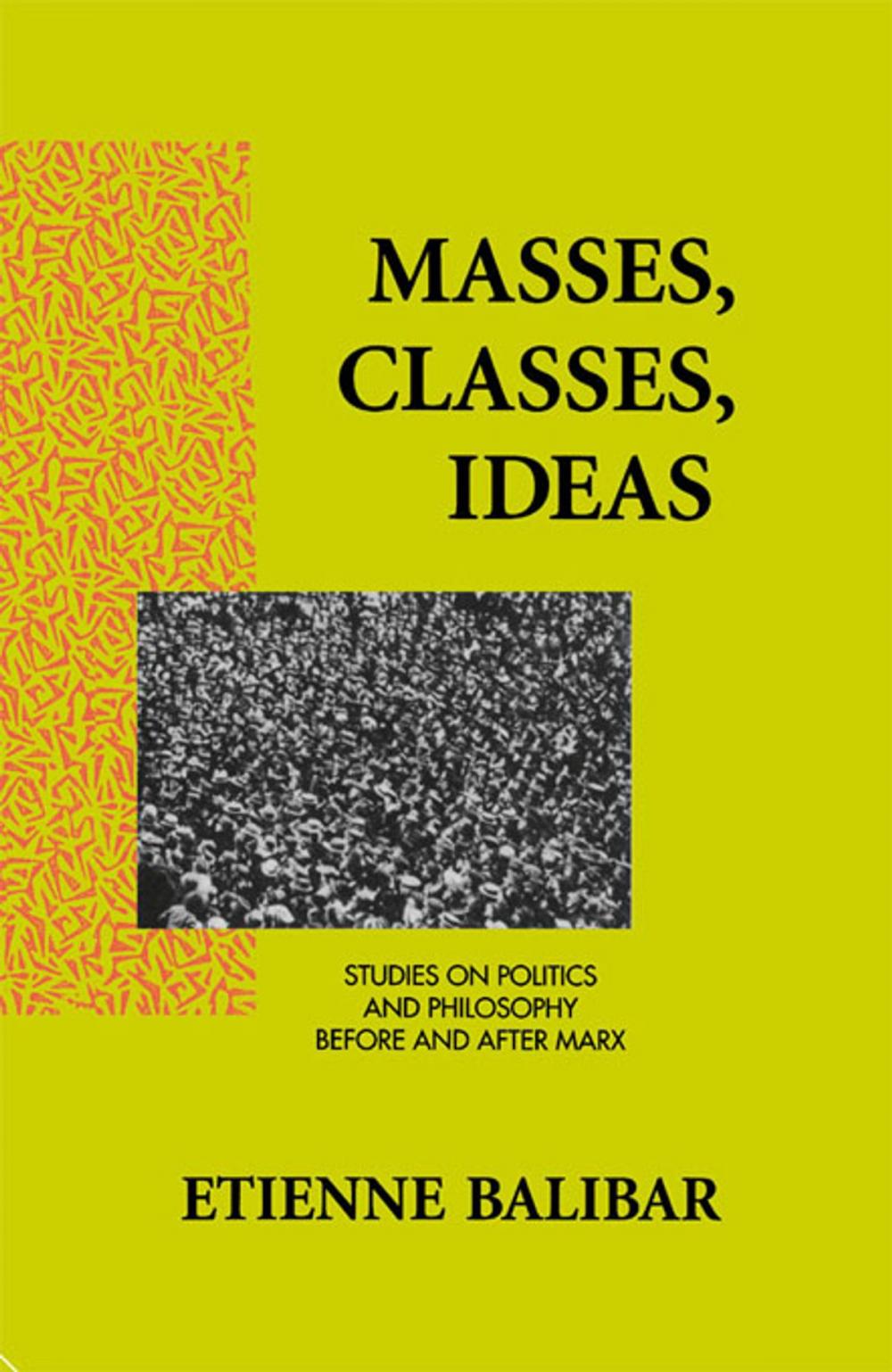Big bigCover of Masses, Classes, Ideas