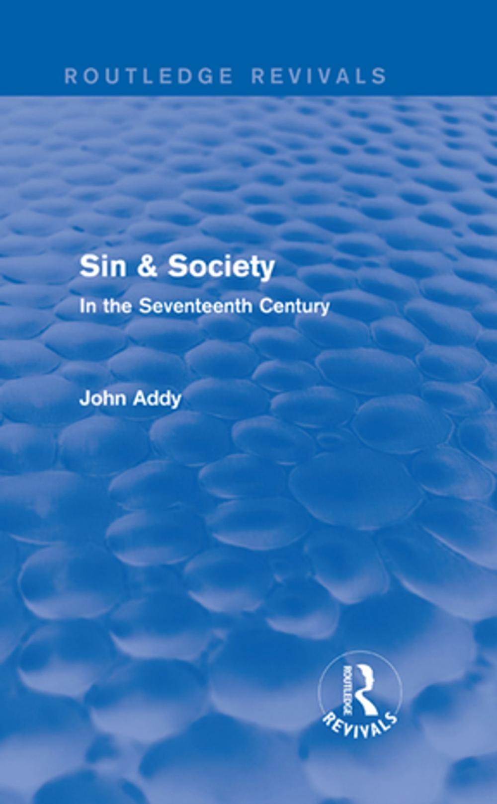 Big bigCover of Sin &amp; Society (Routledge Revivals)