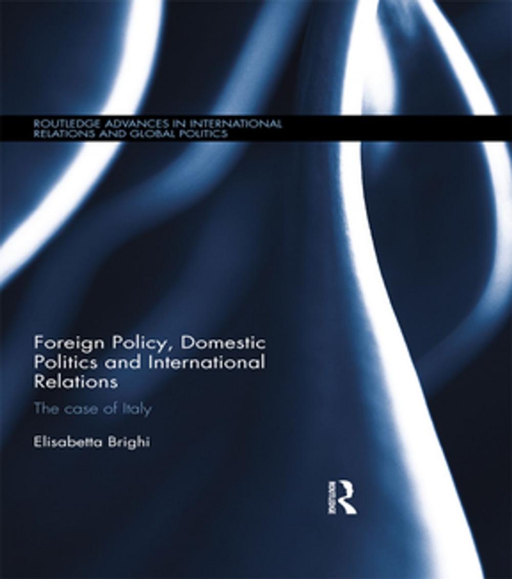 Big bigCover of Foreign Policy, Domestic Politics and International Relations