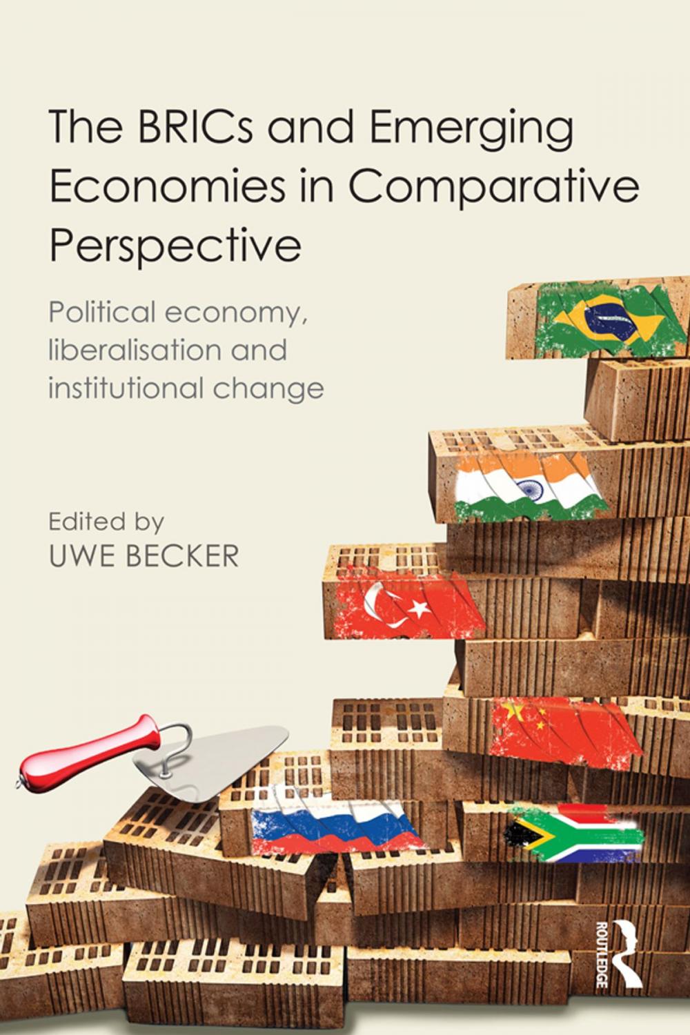 Big bigCover of The BRICs and Emerging Economies in Comparative Perspective