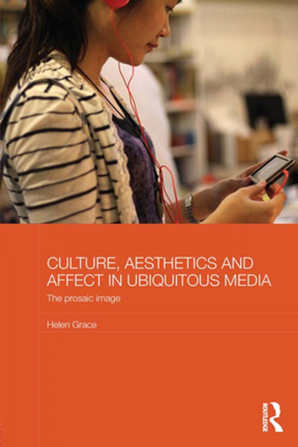 Big bigCover of Culture, Aesthetics and Affect in Ubiquitous Media