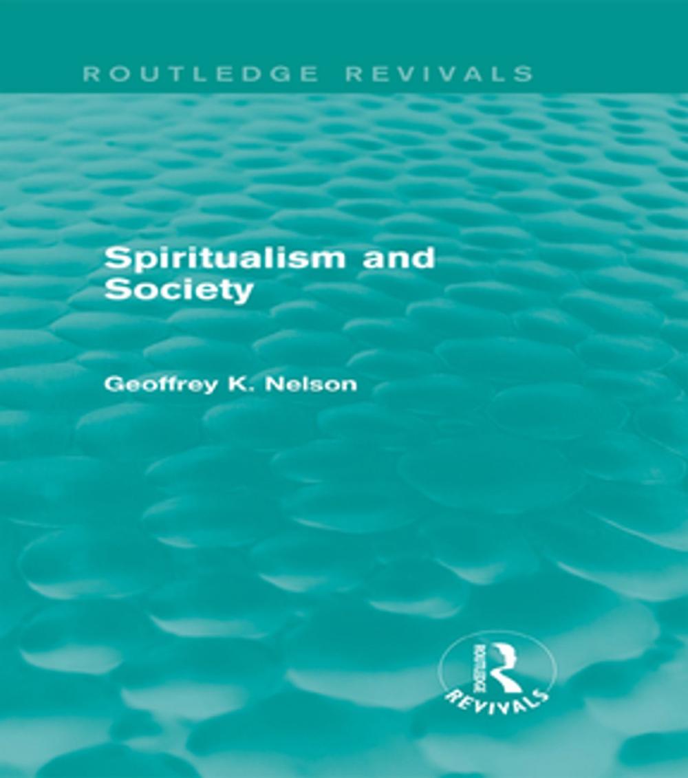 Big bigCover of Spiritualism and Society (Routledge Revivals)