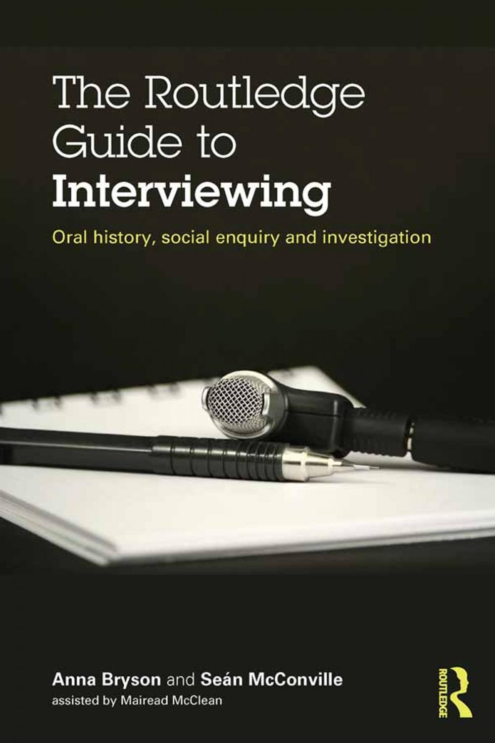 Big bigCover of The Routledge Guide to Interviewing