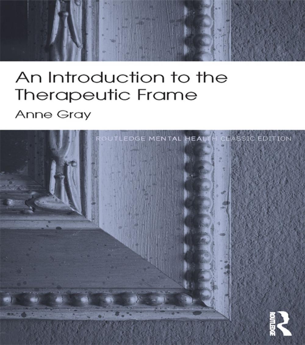 Big bigCover of An Introduction to the Therapeutic Frame